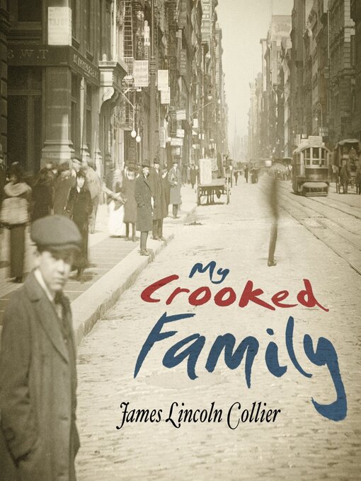 Title details for My Crooked Family by James Lincoln Collier - Available